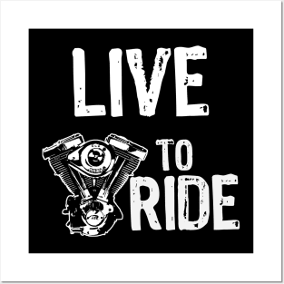 Live to Ride Biker Posters and Art